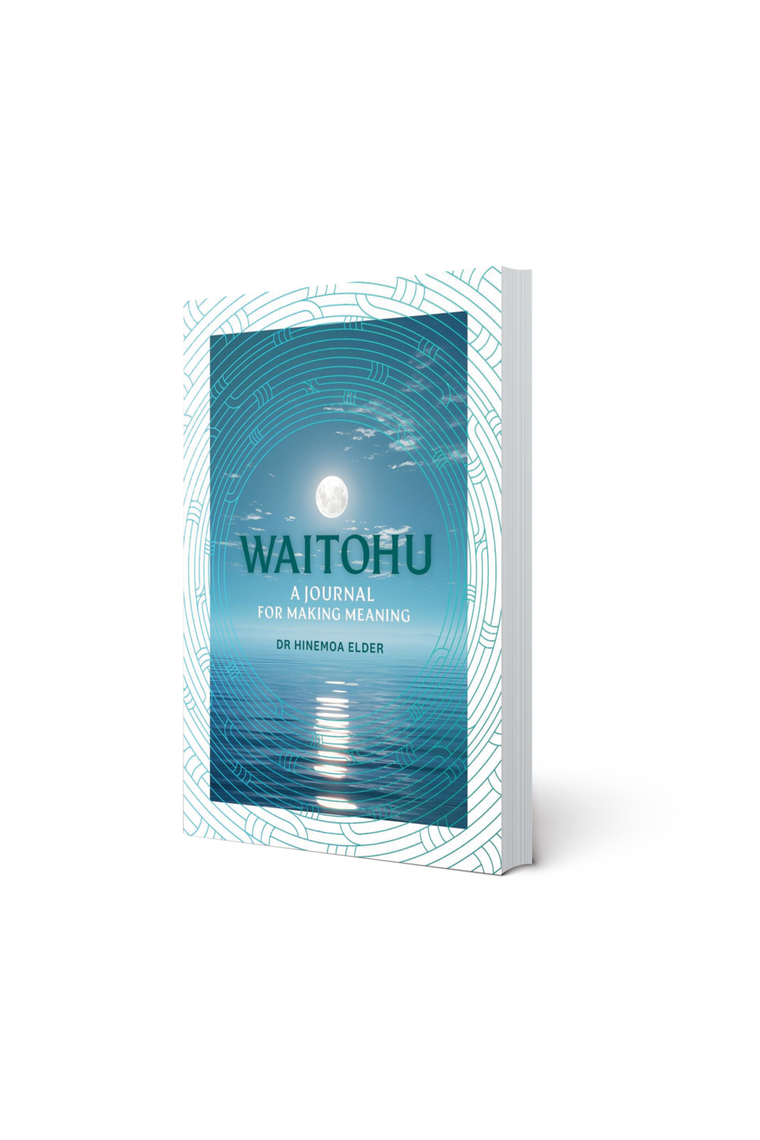 Waitohu - A journal for making meaning by Dr Hinemoa Elder